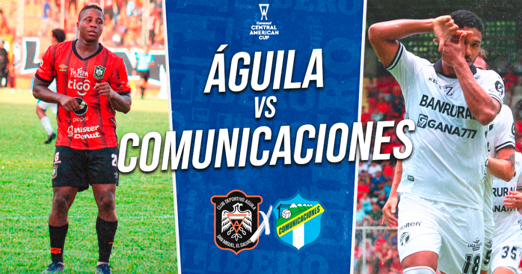 CD Águila vs Comunicaciones EN VIVO ONLINE TV Copa Centroamericana de