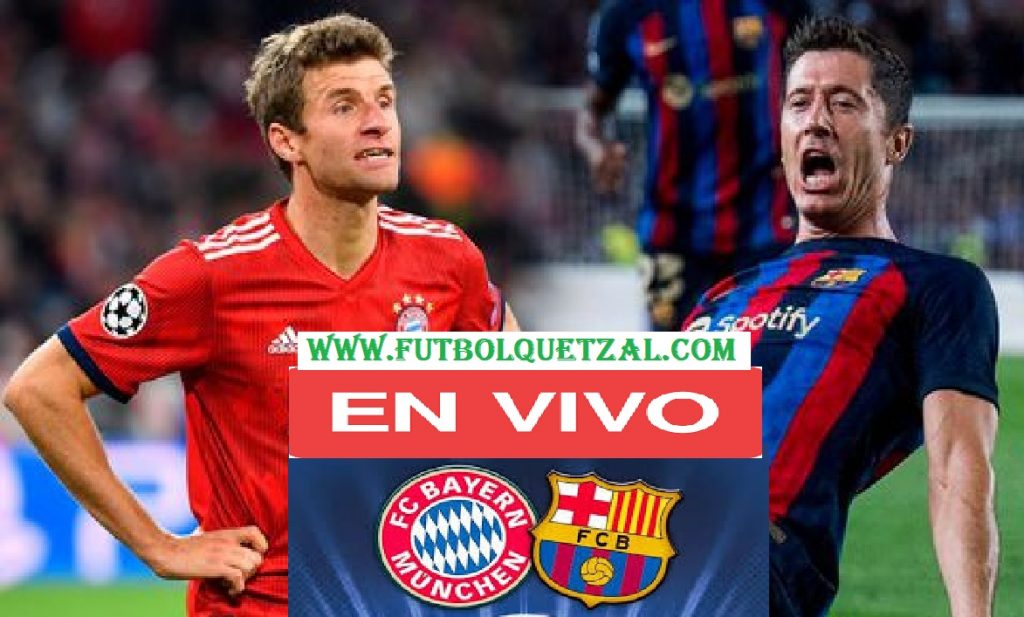 Barcelona Vs Bayern Munich EN VIVO ONLINE ¿A Qué Hora Y En Qué Canal ...