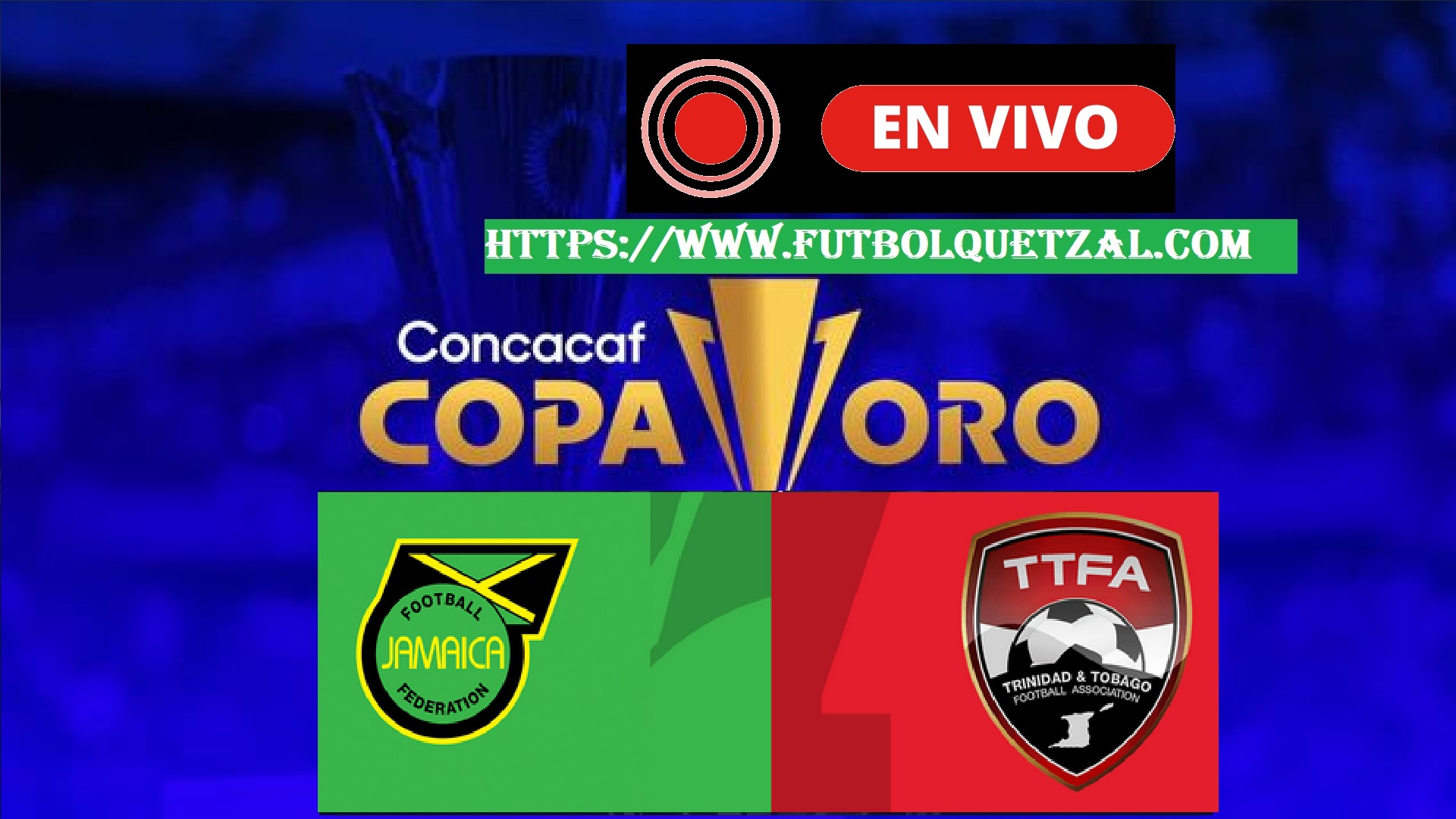 Jamaica vs Trinidad y Tobago EN VIVO y EN DIRECTO Copa Oro 2023