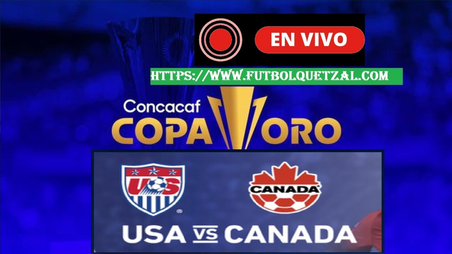 Estados Unidos vs Canada EN VIVO EN DIRECTO ONLINE LIVE Cuartos de