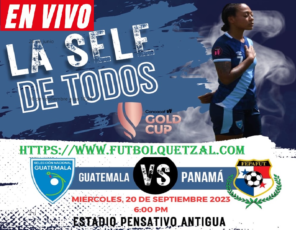 Guatemala vs Panamá EN VIVO ONLINE TV EN DIRECTO Clasificatorio a la