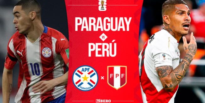 Per Vs Paraguay En Vivo Online En Directo Tv A Qu Hora Y Qui N