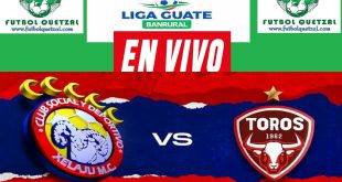 Xelaju MC vs Malacateco EN VIVO Liga Guate Banrural