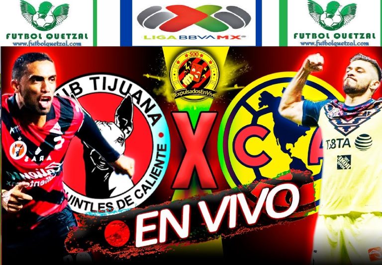 Xolos de Tijuana vs America EN VIVO GRATIS el juego de la Jornada 1 del