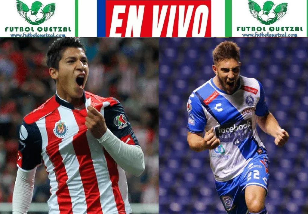 Chivas Vs Puebla En Vivo D Nde Ver En Tv Online Y Hora Jornada Liga Mx Clausura Futbol