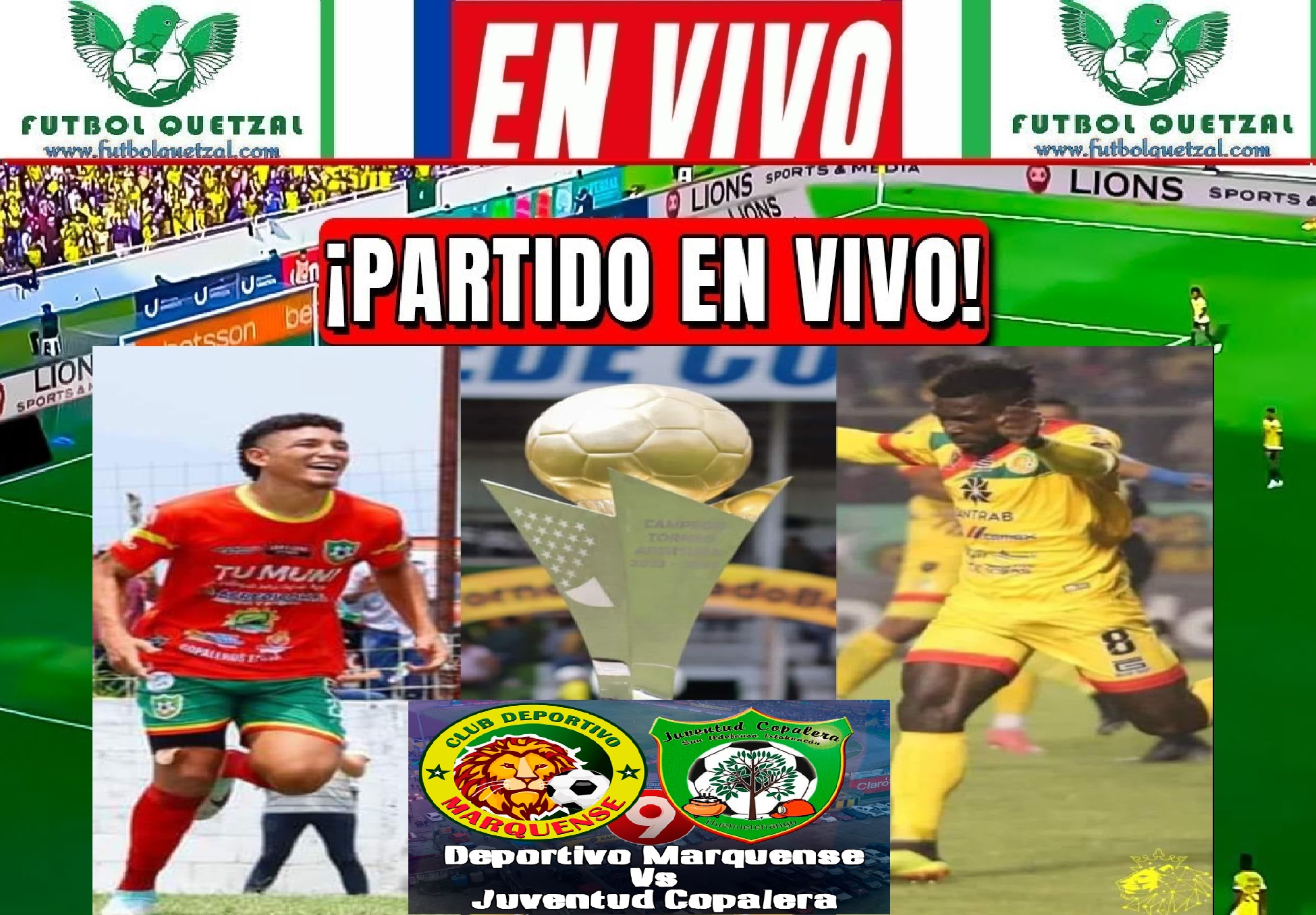 VER Marquense vs Juventud Copalera EN VIVO GRATIS Final Ida Liga Primera División Fútbol de Guatemala