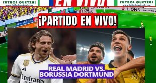 VER Real Madrid vs Borussia Dortmund EN VIVO final de la Champions League