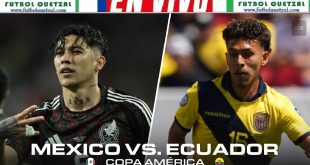 VER México vs Ecuador EN VIVO GRATIS Copa América 2024
