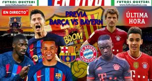 VER Barcelona vs Bayern Múnich EN VIVO GRATIS Champions League